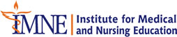 IMNE - Institute for Medical and Nursing Education
